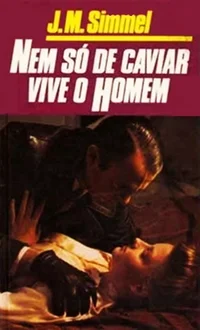 Nem só de Caviar Vive o Homem