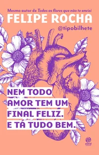 Nem todo amor tem um final feliz E ta tudo bem
