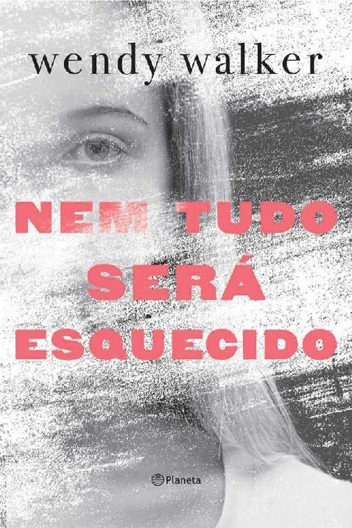 Nem tudo será esquecido