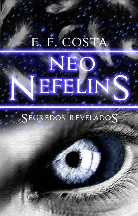 Neo Nefelins: Segredos Revelados