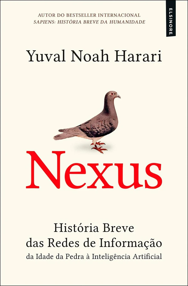 Nexus: História Breve das Redes de Informação: Da Idade da Pedra à Inteligência Artificial