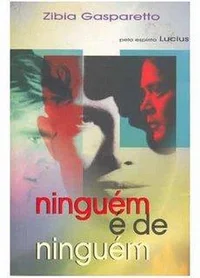 Ninguém é de Ninguém