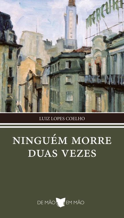 Ninguém morre duas vezes