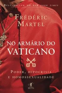 No armário do Vaticano: Poder, hipocrisia e homossexualidade