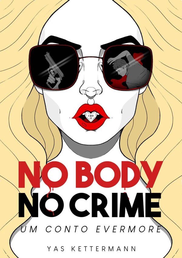 No Body No Crime: Um Conto Evermore