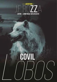 No Covil dos Lobos