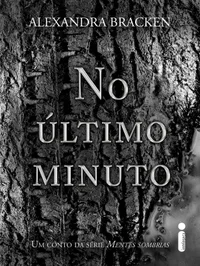 No Último Minuto - Um Conto da Série Mentes Sombrias