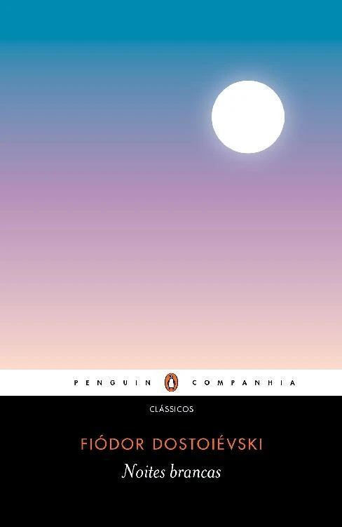 Noites brancas: Romance sentimental (Das memórias de um sonhador)
