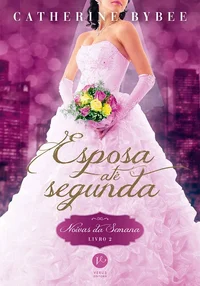 Noivas da Semana 2 - Esposa até Segunda