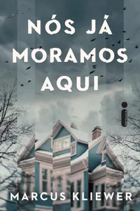 Nós já moramos aqui