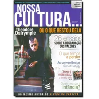 Nossa cultura... ou o que restou dela
