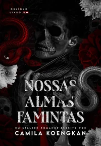 Nossas Almas Famintas: Um stalker romance