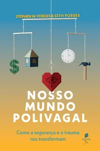 Nosso mundo polivagal