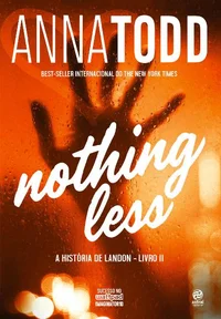 Nothing Less (A história de Landon)