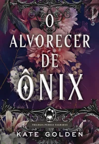 O alvorecer de Ônix