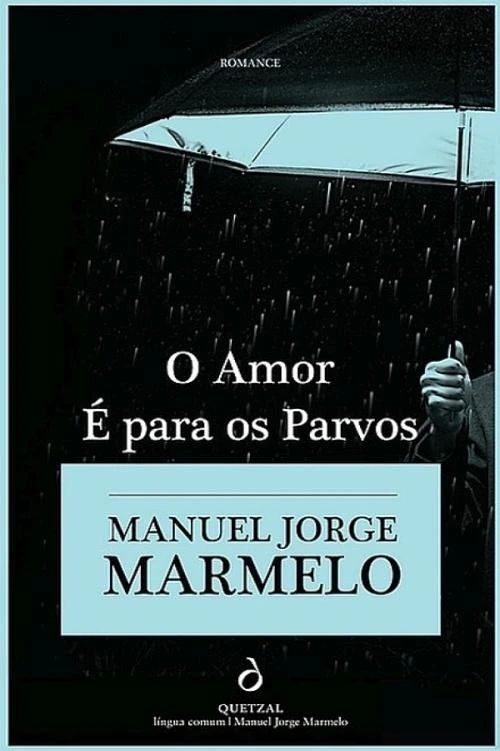 O Amor é Para os Parvos