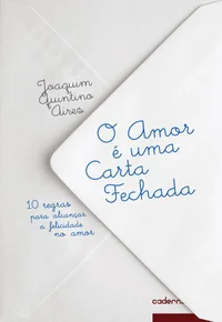 O Amor é uma Carta Fechada