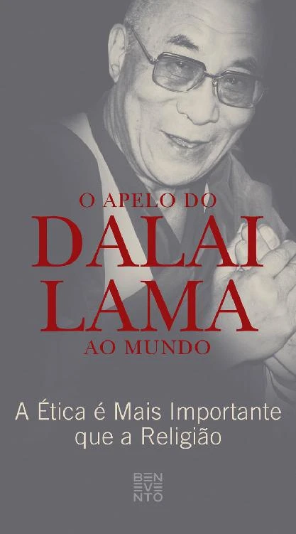 O Apelo do Dalai Lama Ao Mundo: A Ética é Mais Importante que a Religião