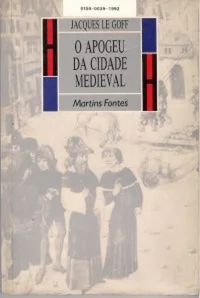 O Apogeu da Cidade Medieval