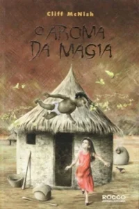 O Aroma Da Magia