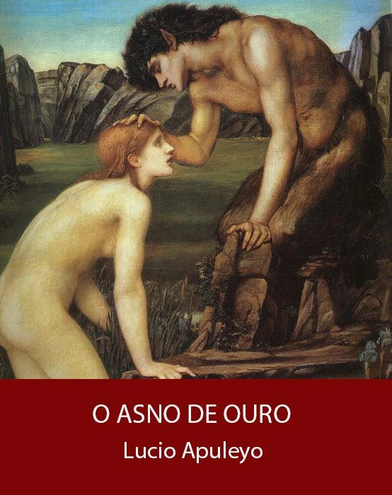 O Asno de Ouro ou A Metamorfose