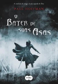 O Bater de Suas Asas: A Mão Esquerda de Deus