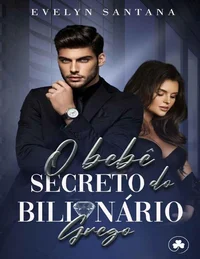 O Bebê Secreto do Bilionário Grego