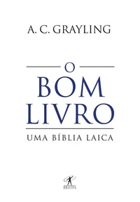 O bom livro: uma bíblia laica