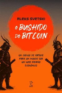 O Bushido do Bitcoin