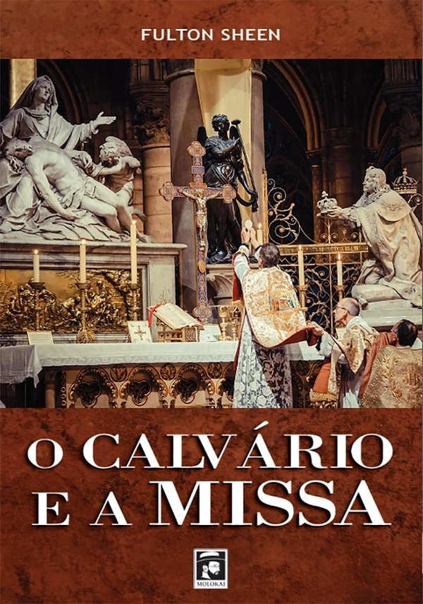 O Calvário e a Missa