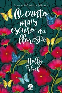 O canto mais escuro da floresta