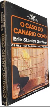 O caso do canário coxo