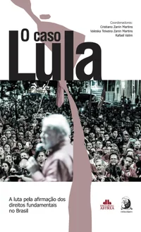O Caso Lula