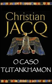 O Caso Tutankhamon