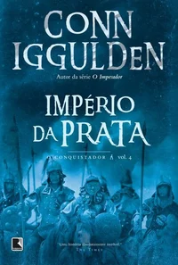 O Conquistador - Império da Prata