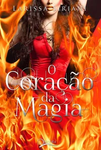 O Coração da Magia