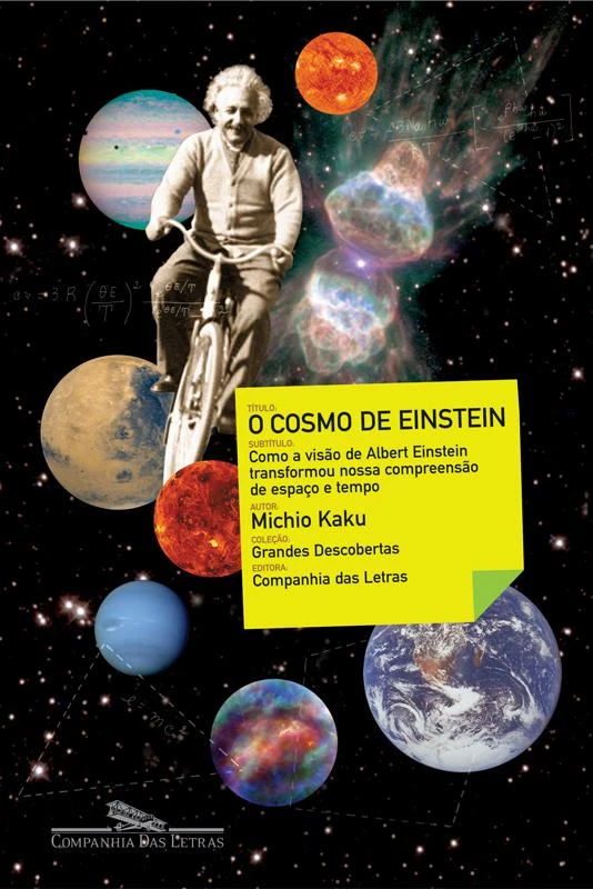 O cosmo de Einstein: Como a visão de Albert Einstein transformou nossa compreensão de espaço e tempo
