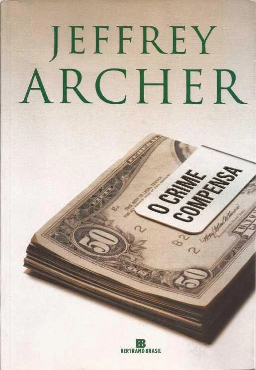 O Crime Compensa