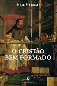 O Cristão Bem Formado