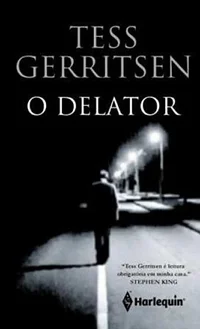 O Delator