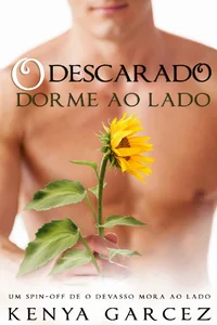 O Descarado Dorme Ao Lado