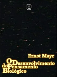 O Desenvolvimento do Pensamento Biológico: Diversidade, Evolução e Herança