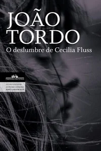 O deslumbre de Cecilia Fluss