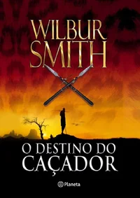 O Destino do Caçador