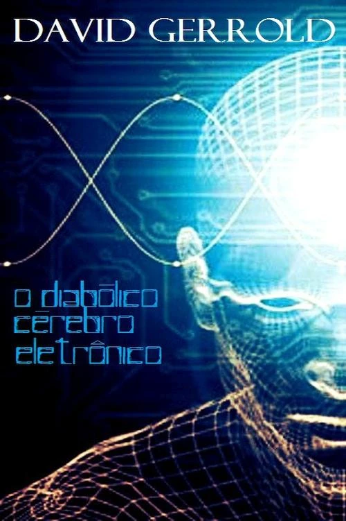 O Diabólico Cérebro Eletrônico