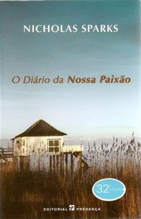O Diário da Nossa Paixão