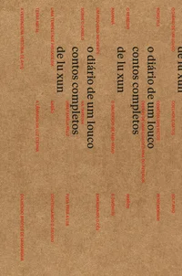 O diário de um louco: contos completos de Lu Xun