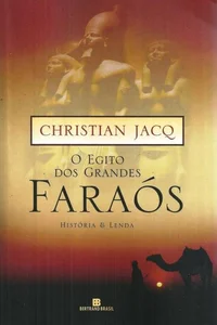 O Egito dos Grandes Faraós