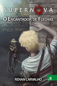 O Encantador de Flechas