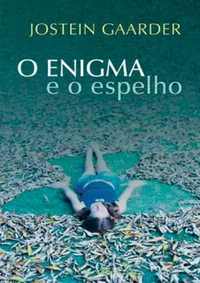 O Enigma e o Espelho